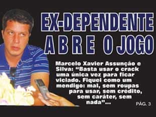 Ex- dependente abre o jogo