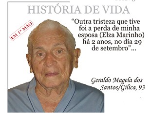 HISTÓRIA DE VIDA: Geraldo Magela dos Santos, Gilica