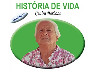 HISTÓRIA DE VIDA Cenira Barbosa