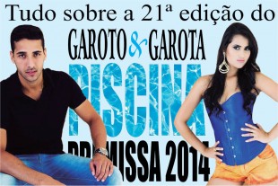 Tudo sobre a 21ª edição do sensacional Garoto & Garota Piscina Premissa 2014