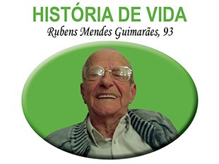 HISTÓRIA DE VIDA - Rubens Mendes Guimarães, 93