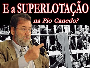 E A SUPERLOTAÇÃO NA PIO CANEDO?