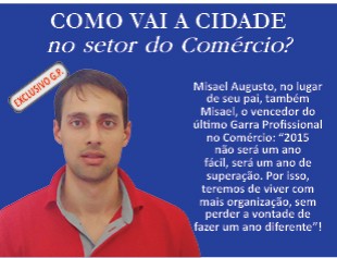 COMO VAI A CIDADE? No setor da Comércio?