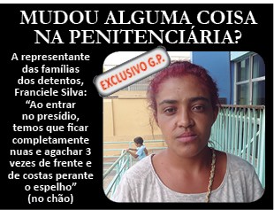 Mudou alguma coisa na penitenciária?