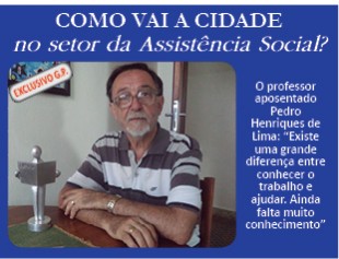 COMO VAI A CIDADE no setor da Assistência Social?