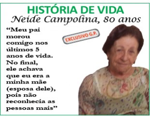 HISTÓRIA DE VIDA -  Neide Campolina, 80