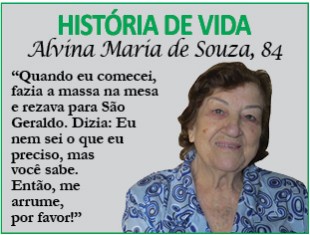  HISTÓRIA DE VIDA Alvina Maria de Souza, 84