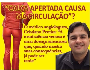  “CALÇA APERTADA CAUSA MÁ CIRCULAÇÃO”?