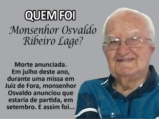  QUEM FOI Monsenhor Osvaldo Ribeiro Lage?