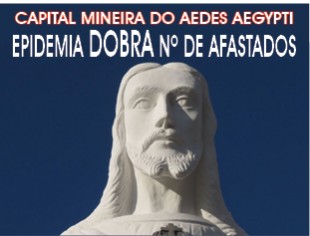 CAPITAL MINEIRA DO AEDES AEGYPTI EPIDEMIA DOBRA N° AFASTADOS