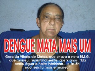  DENGUE MATA MAIS UM