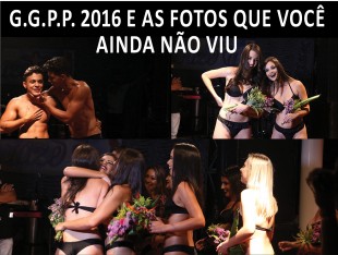  G.G.P.P. 2016 E AS FOTOS QUE VOCÊ AINDA NÃO VIU