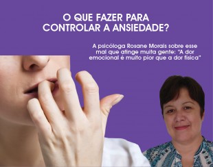  O QUE FAZER PARA CONTROLAR A ANSIEDADE?