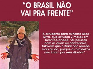  “O BRASIL NÃO VAI PRA FRENTE”