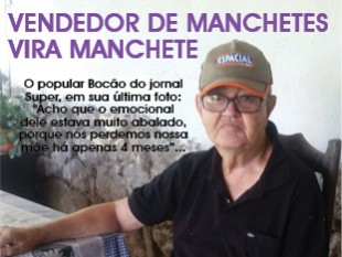 VENDEDOR DE MANCHETES VIRA MANCHETE